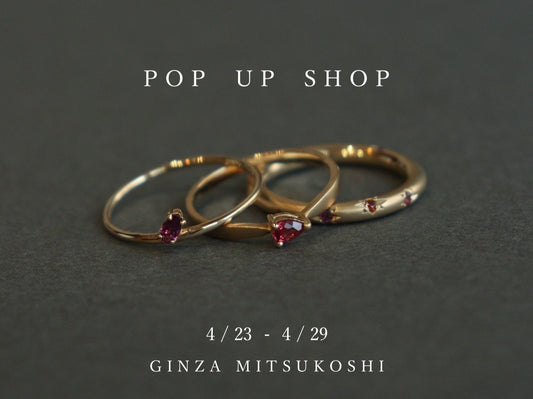 4/23~4/29 POP UP SHOP 開催 @銀座三越