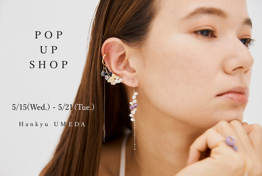 5/15~5/21 POP UP SHOP 開催　＠阪急うめだ本店